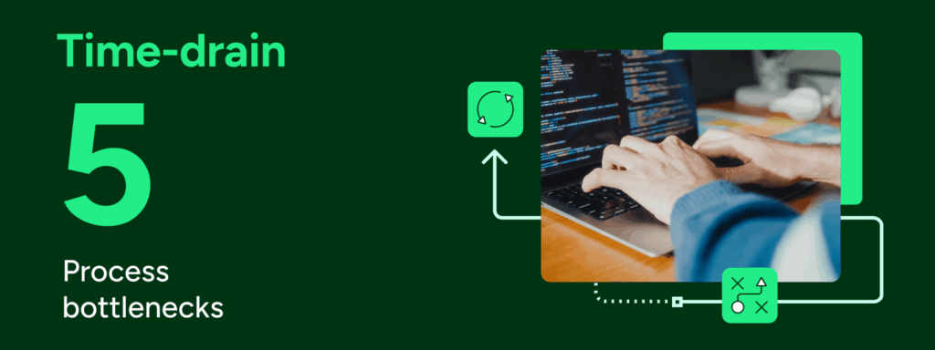 time-drain 5 process bottlenecks